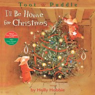 Toot & Puddle: I’ll Be Home for Christmas