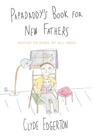 Papadaddy's Book for New Fathers