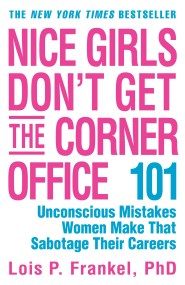 Nice Girls Don't Get the Corner Office