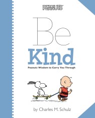 Peanuts: Be Kind