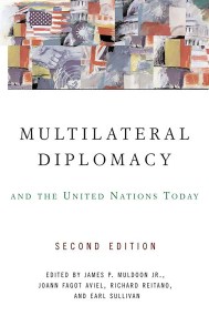 Multilateral Diplomacy and the United Nations Today