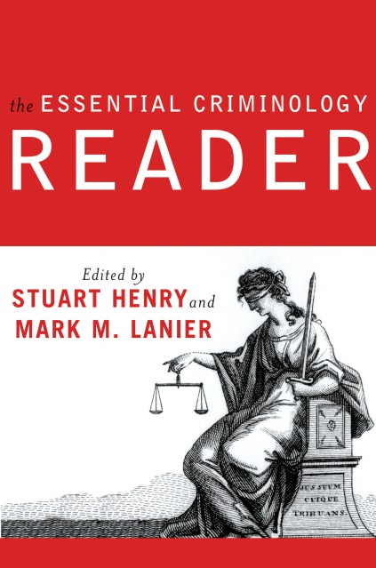 The Essential Criminology Reader