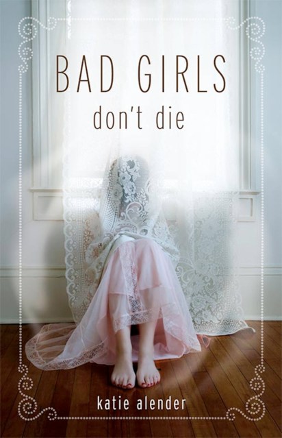 Bad Girls Don’t Die