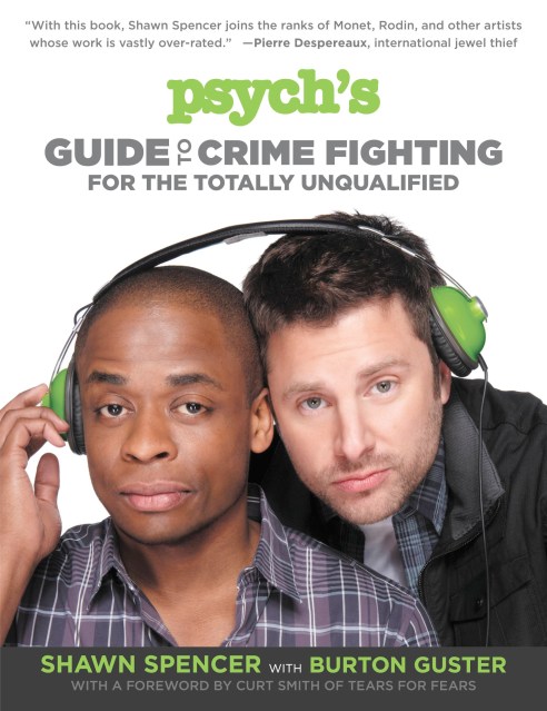 Psych's Guide to Crime Fighting for the Totally Unqualified