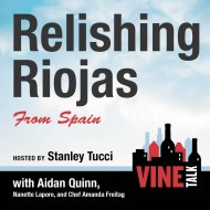 Relishing Riojas From Spain