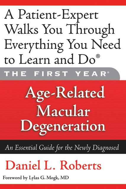 The First Year: Age-Related Macular Degeneration