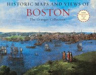 Historic Maps and Views of Boston