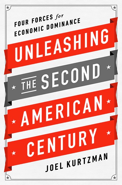 Unleashing the Second American Century