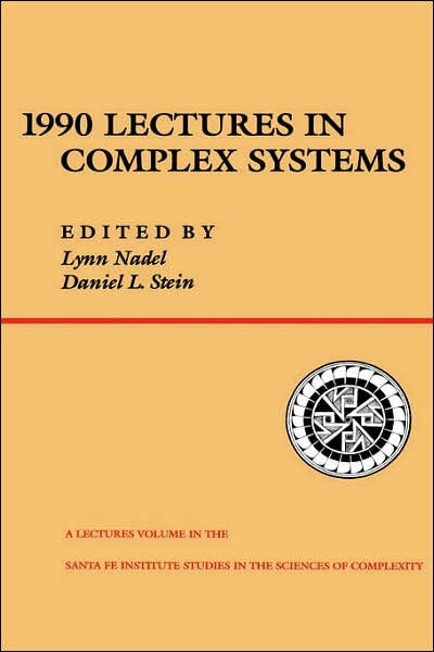 1990 Lectures In Complex Systems