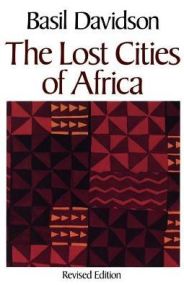 Lost Cities of Africa