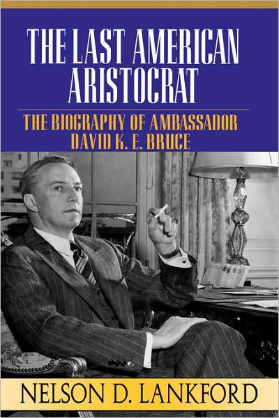 The Last American Aristocrat