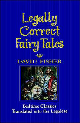 Legally Correct Fairy Tales