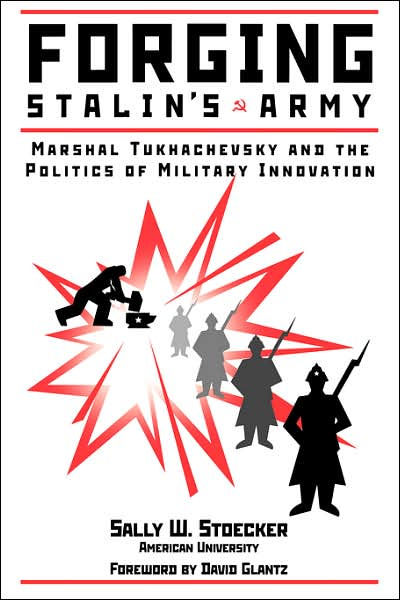 Forging Stalin’s Army