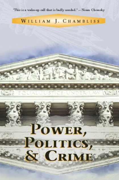 Power, Politics And Crime