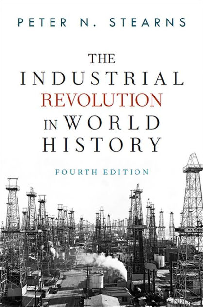 The Industrial Revolution in World History