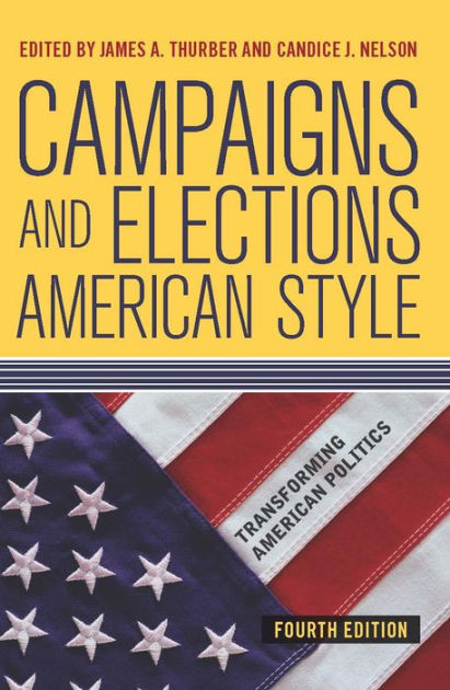 Campaigns and Elections American Style