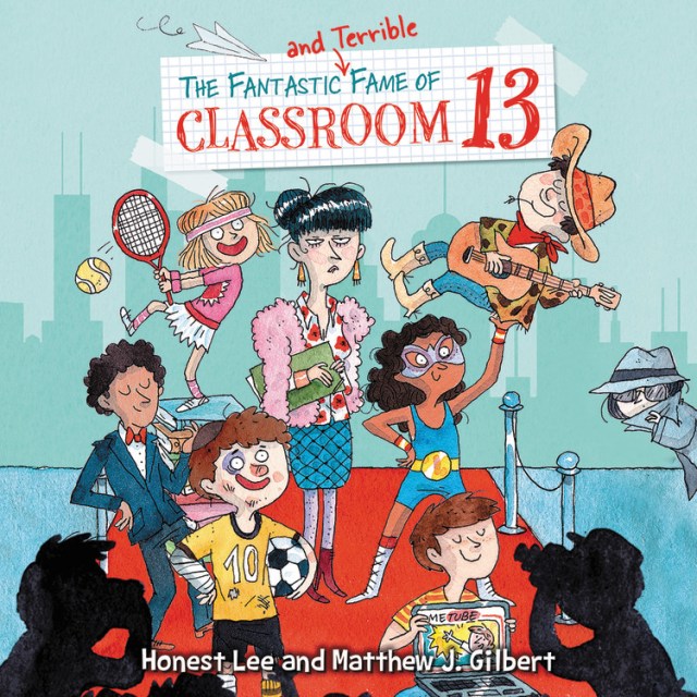 The Fantastic and Terrible Fame of Classroom 13