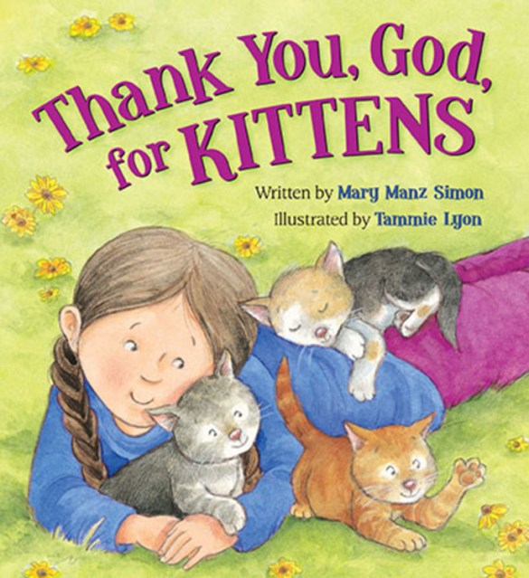 Thank You, God, For Kittens