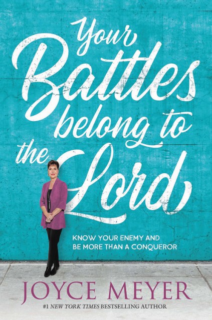 Your Battles Belong to the Lord