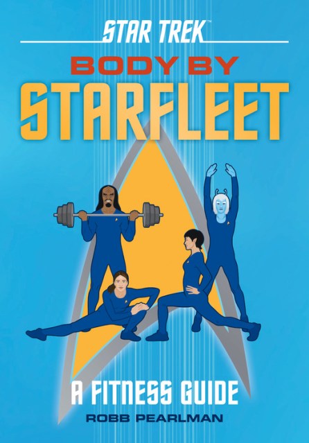 Star Trek: Body by Starfleet