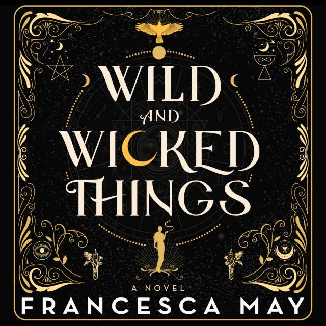 Wild and Wicked Things