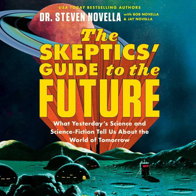 The Skeptics' Guide to the Future