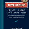 Butchering Poultry, Rabbit, Lamb, Goat, and Pork