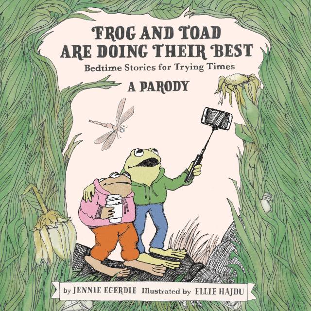 Frog and Toad are Doing Their Best [A Parody]