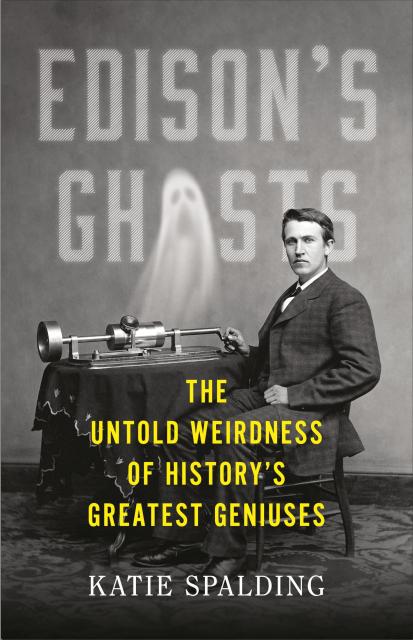 Edison's Ghosts