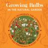 Book cover image of Growing Bulbs in the Natural Garden by Jacqueline van der Kloet