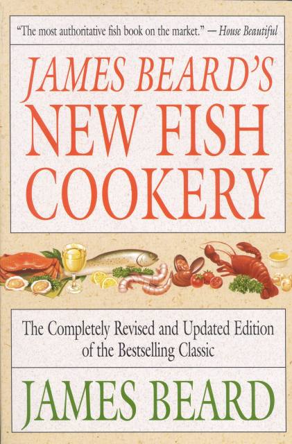 James Beard's New Fish Cookery