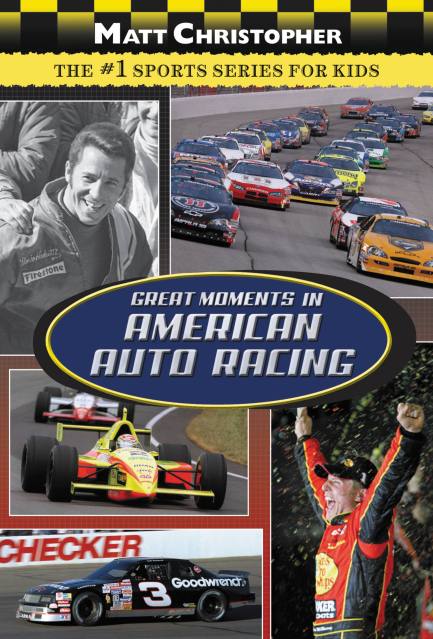 Great Moments in American Auto Racing