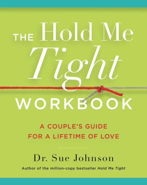 The Hold Me Tight Workbook