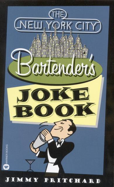 The New York City Bartender’s Joke Book