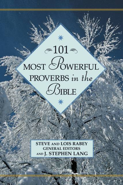 101 Most Powerful Proverbs in the Bible