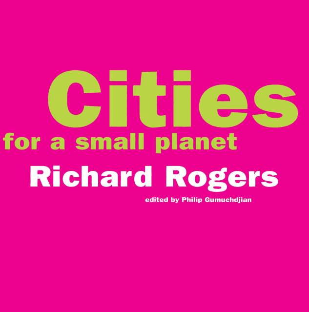 Cities For A Small Planet