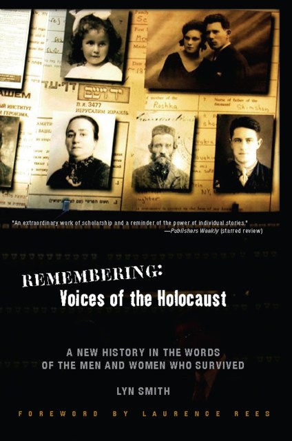 Remembering: Voices of the Holocaust