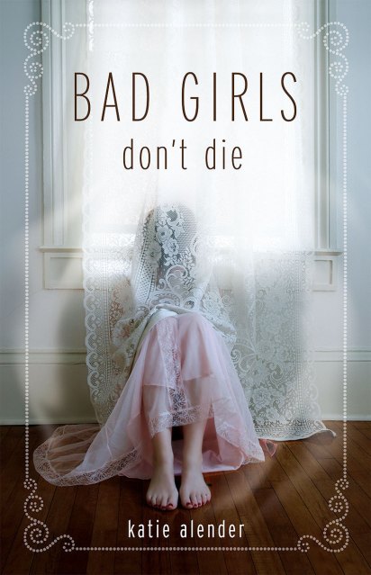 Bad Girls Don’t Die