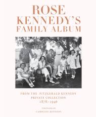 Rose Kennedy's Family Album