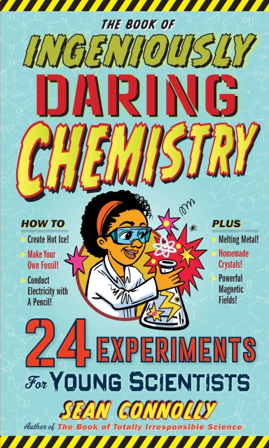 The Book of Ingeniously Daring Chemistry