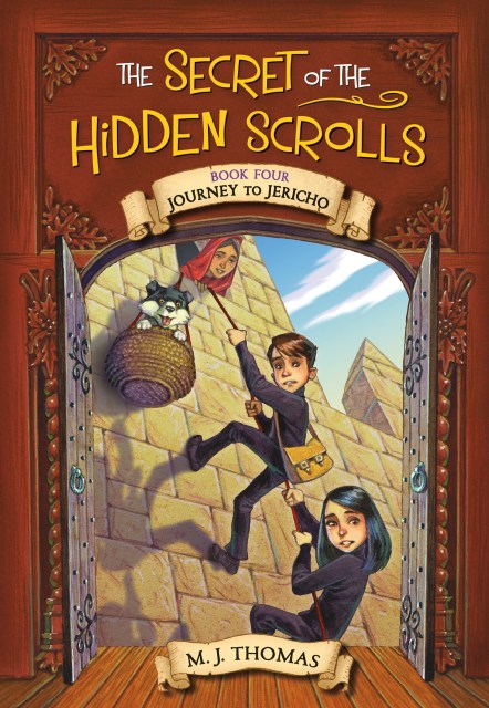 The Secret of the Hidden Scrolls: Journey to Jericho, Book 4