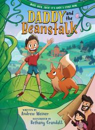 Daddy and the Beanstalk (A Graphic Novel)