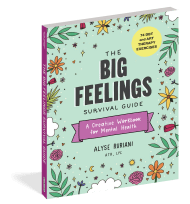 The Big Feelings Survival Guide