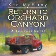 Return to Orchard Canyon