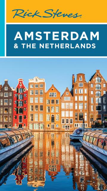 Rick Steves Amsterdam & the Netherlands