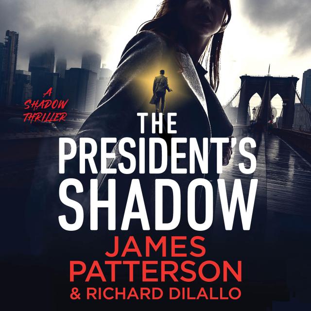 The President's Shadow